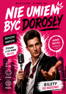 Nie umiem być dorosły - Stand Up
